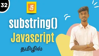 substring Method In JavaScript In Tamil JavaScript String Methods In Tamil