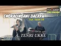 Download Lagu Pemilik suara merdu A. TENRI UKKE ketika melantunkan salah satu lagu hitsnya ENGKALINGANI DAEKKU