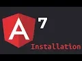 angular 7 tutorial - Installation