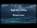 Right Here Waiting - Richard Marx with lyrics مترجمة
