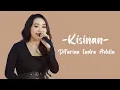 Download Lagu KISINAN  1 Jam- Difarina Indra Adella - OM ADELLA - Top Trending 2023