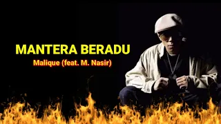 malique mantera beradu feat m nasir lirik 