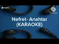 Nefret- Anahtar (KARAOKE)