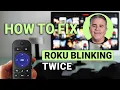 How To Fix Roku Blinking Twice Solve The Light Flash Issue FAST