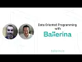 Data-Oriented Programming with Ballerina James Clark Interviewed by Yehonathan Sharvit