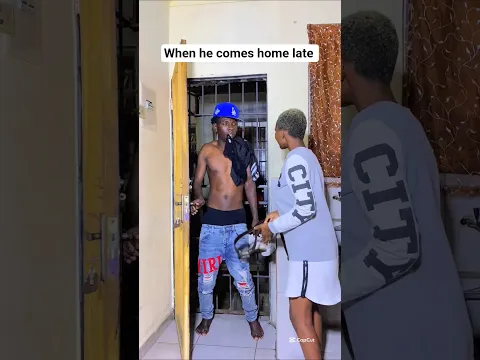 when he comes home late #shorts