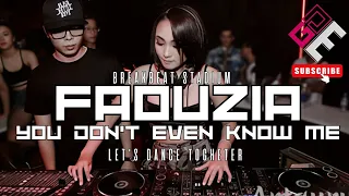 faouzia you dont even know me breakbeat remix full bass barat 2025 gdm musik indo remix 