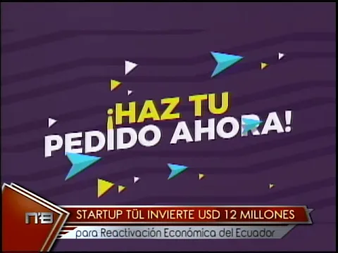 Startup Tül invierte USD 12 millones para reactivación económica del Ecuador