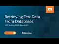 Retrieving Test Data From Databases API Testing With ReadyAPI