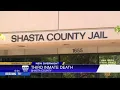 A Shasta County Jail inmate has died totaling 3 deaths in one month