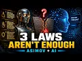 Why Three Laws Aren t Enough Asimov and AI Alignment