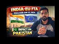 Lagu India–EU Mega Deal: Bad News for Pakistan’s Exports? The India-EU FTA That Pakistan Can’t Ignore