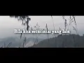 Download Lagu bila kita mencintai yang lain, mungkinkah hati ini akan tegar