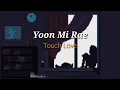 Download Lagu Yoon Mi Rae 'Touch Love' (lyrics) sub indo