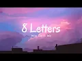 Vietsub | 8 Letters - Why Don't We | Nhạc Hot TikTok | Lyrics Video