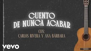Carlos Rivera, Ana Barbara - Cuento de Nunca Acabar (Karaoke)