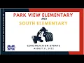 Construction Update for Park View and South Elementary Schools - August 31 2022