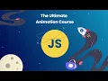 The Ultimate Javascript Animation Course Trailer