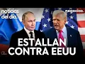 NOTICIAS DEL DÍA: Rusia y China estallan contra EEUU, Maduro desafía a Trump y caos total en Europa