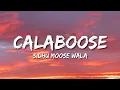 Download Lagu Calaboose - Sidhu Moose Wala (Lyrics)