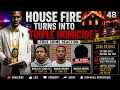 7-Year-Old Girl Murdered Then the House Was Set on Fire The First 48 Reaction