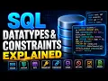 SQL Data Types Constraints Explained MySQL Tutorial for Beginners Day 5