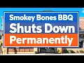Smokey Bones BBQ Shuts Down The Real Reason Behind the Closure usa food RealVsFakeBD