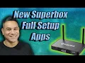 Superbox S4 Pro Full Apps Setup