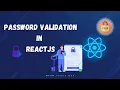 Password validation in ReactJS