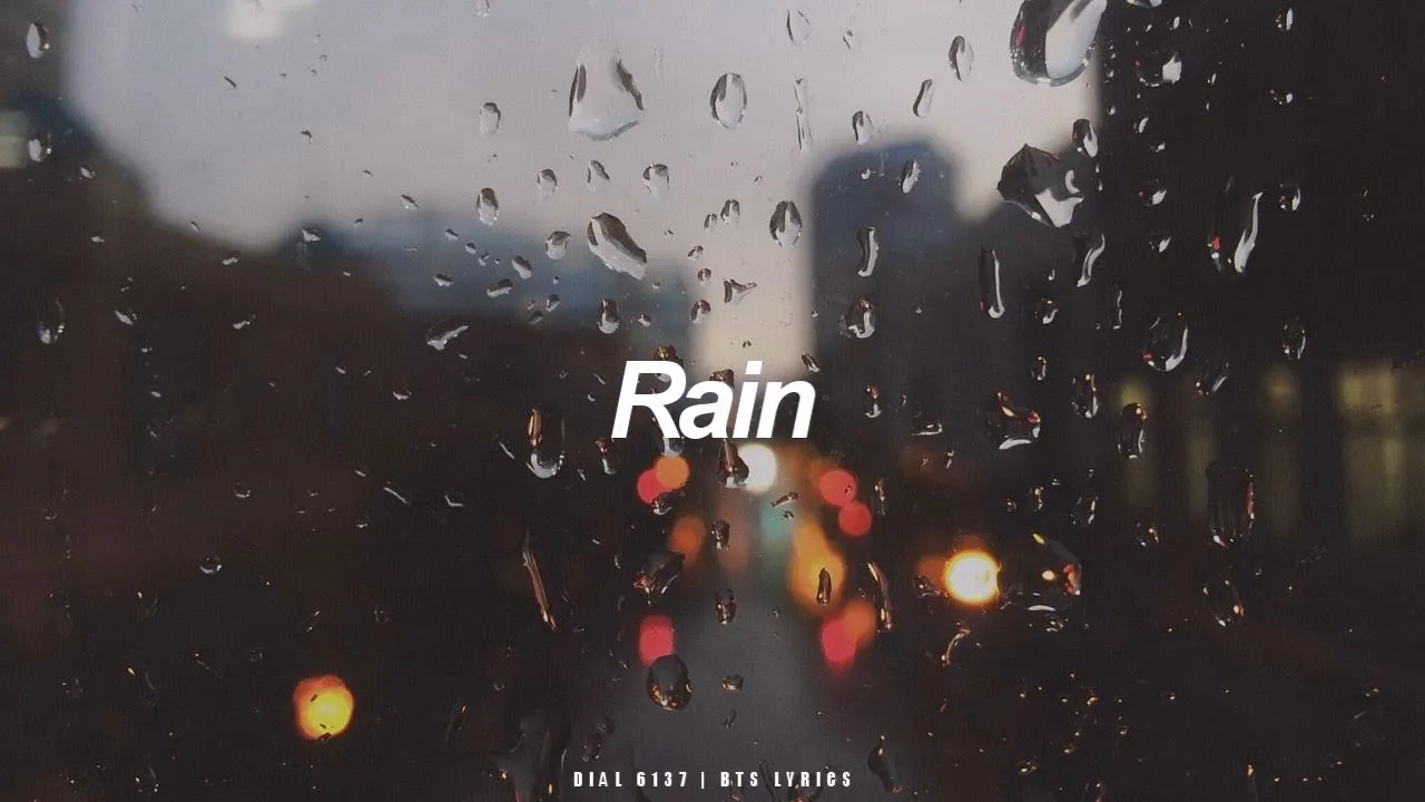 Rain | BTS (방탄소년단) English Lyrics