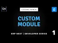 How to Create a Custom Module in ERP Next Developer Series