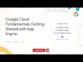 Getting Started with App Engine Qwiklabs Google Cloud Fundamentals