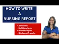 HOW TO WRITE A NURSING REPORT