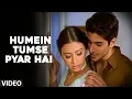 Download Lagu Humein Tumse Pyar Hai Kaise Kahe Full Video Song Sonu Nigam Super Hit Hindi Album \