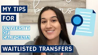 What to Do if You Got Waitlisted at UC Transfer Edition