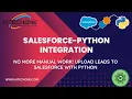 Upload CSV to Salesforce using Python No More Manual Work Upload Leads to Salesforce with Python