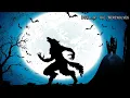 Halloween Music - Howl of the Werewolves