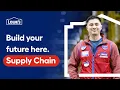 Build Your Future with Lowe s Supply Chain