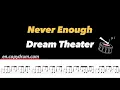 Download Lagu Dream Theater-Never Enough | Drum Sheet Music