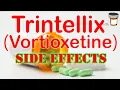 Trintellix Vortioxetine SIDE EFFECTS