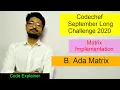 Ada Matrix Codechef September Long Challenge 2020 Division 2 CODECHEF