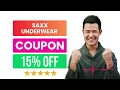 SAXX Underwear Coupon Code Discount Code 15 OFF