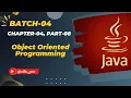 Object oriented programming Chapter-04 Part-08 Batch-04