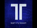 Learn My Lesson