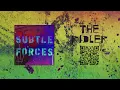 Subtle Forces - The Ridler Full EP Stream