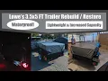 Lowe s 3 5 ft x 5 ft Mesh Utility Trailer Rebuild Restore