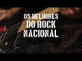 Playlist: Os Melhores do Rock Nacional