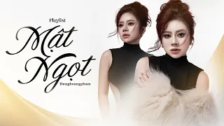 Mật Ngọt - Nhạc Trẻ Ballad Hay Nhất - Tuyển Tập Nhạc Trẻ Dunghoangpham Hot Nhất Mới Nhất Hiện Nay