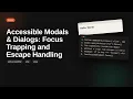 Accessible Modals Dialogs Focus Trapping and Escape Handling