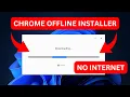 Download Google Chrome Offline Installer 64-Bit Direct Links